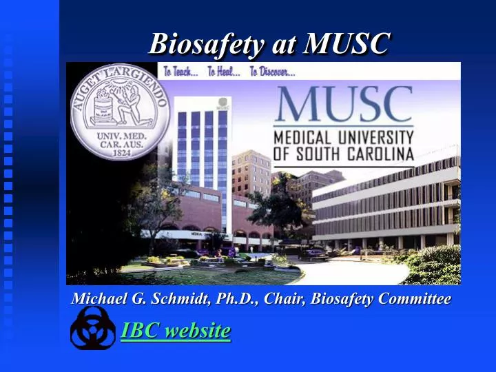 biosafety at musc