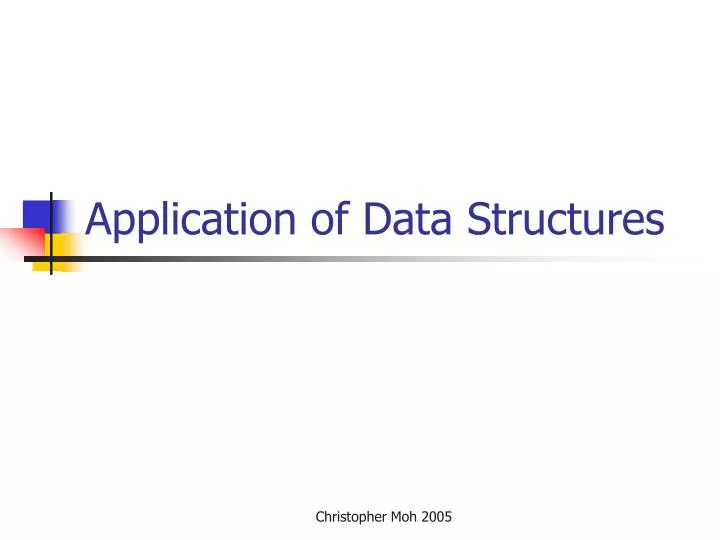 application of data structures