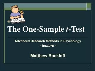 The One-Sample t -Test