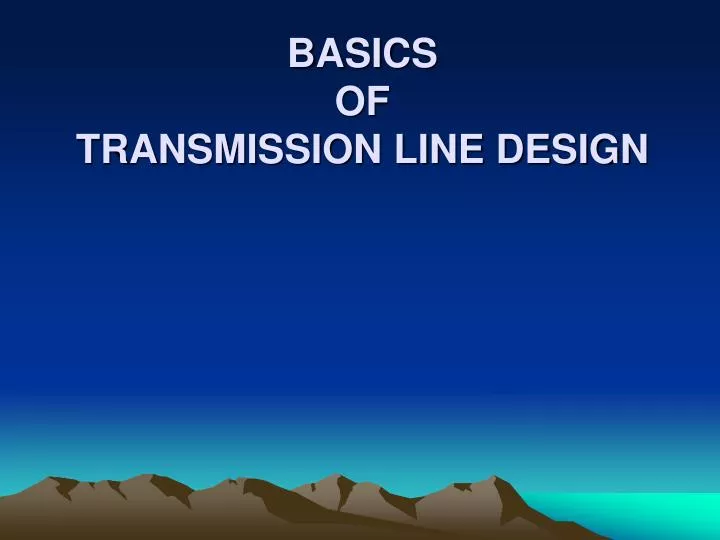 basics of transmission line design