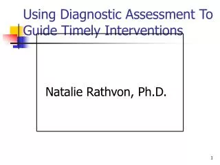 Using Diagnostic Assessment To Guide Timely Interventions