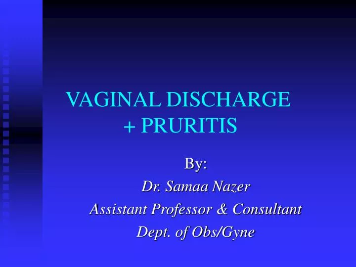 vaginal discharge pruritis