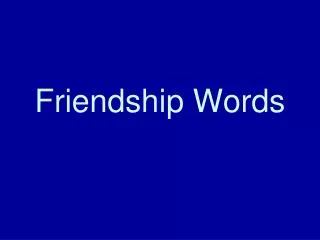 Friendship Words