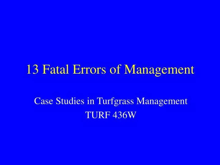 13 fatal errors of management