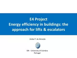 E4 Project Energy efficiency in buildings : the approach for lifts &amp; escalators