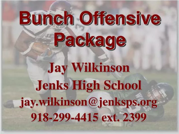 bunch offensive package