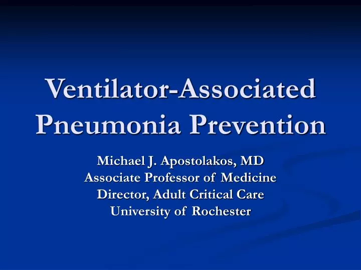 ventilator associated pneumonia prevention