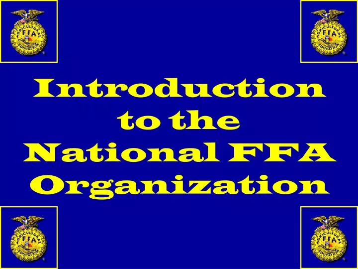 introduction to the national ffa organization