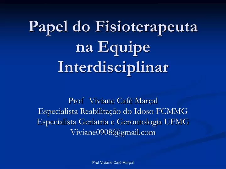 papel do fisioterapeuta na equipe interdisciplinar