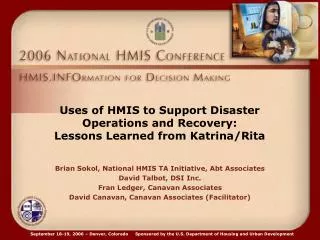 Uses of HMIS to Support Disaster Operations and Recovery: Lessons Learned from Katrina/Rita