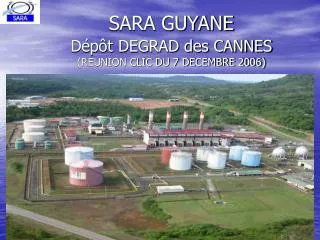 sara guyane d p t degrad des cannes reunion clic du 7 decembre 2006