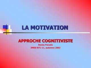 la motivation