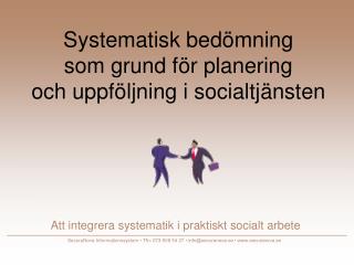 Systematisk bedömning som grund för planering och uppföljning i socialtjänsten