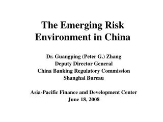 The Emerging Risk Environment in China
