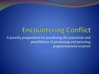Encountering Conflict