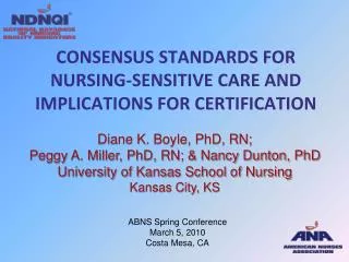 Consensus standards for Nursing-sensitive care and implications for certification