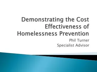Demonstrating the Cost Effectiveness of Homelessness Prevention