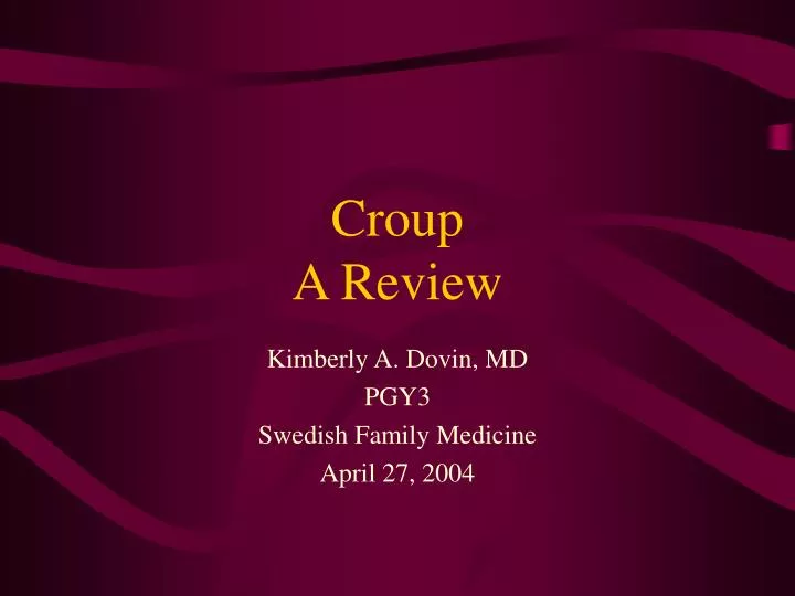 croup a review