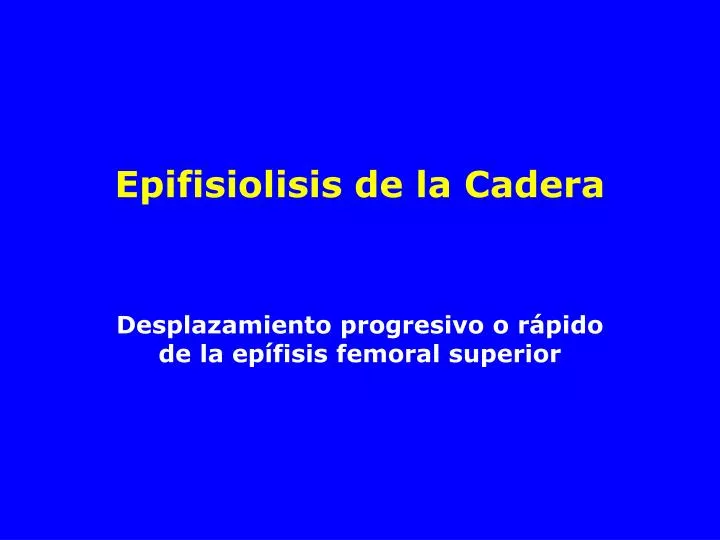epifisiolisis de la cadera