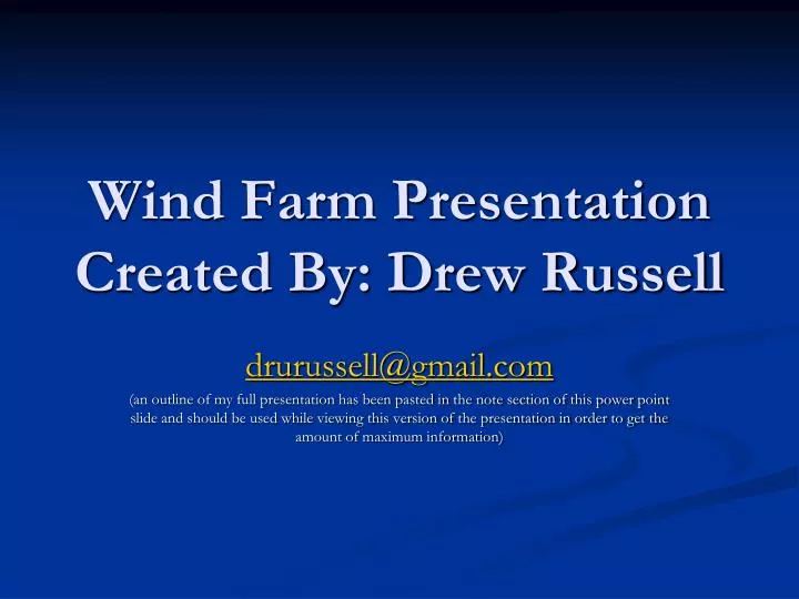 wind farm presentation created by drew russell