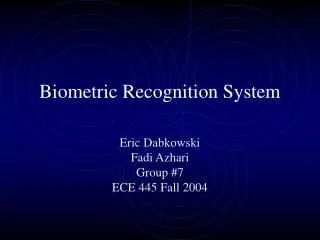 Biometric Recognition System