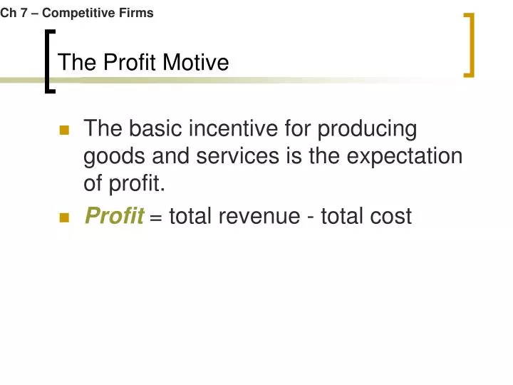 the profit motive