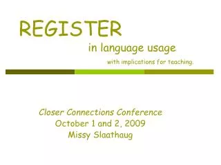 REGISTER in language usage with implications for teaching.