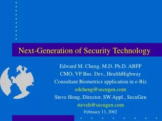 Next-Generation of Security Technology