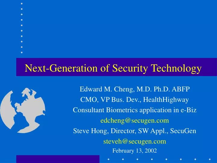 next generation of security technology