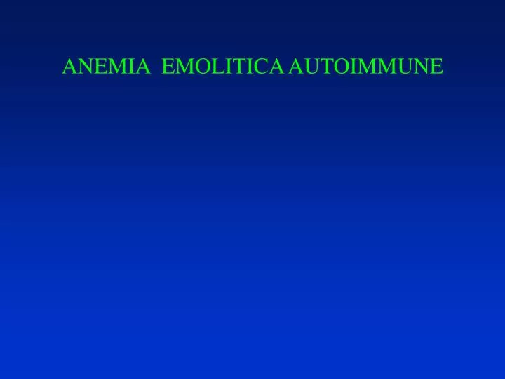 anemia emolitica autoimmune