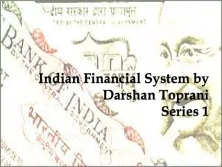 Indian Financial System by Darshan Toprani Series 1