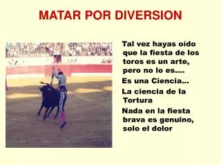 matar por diversion