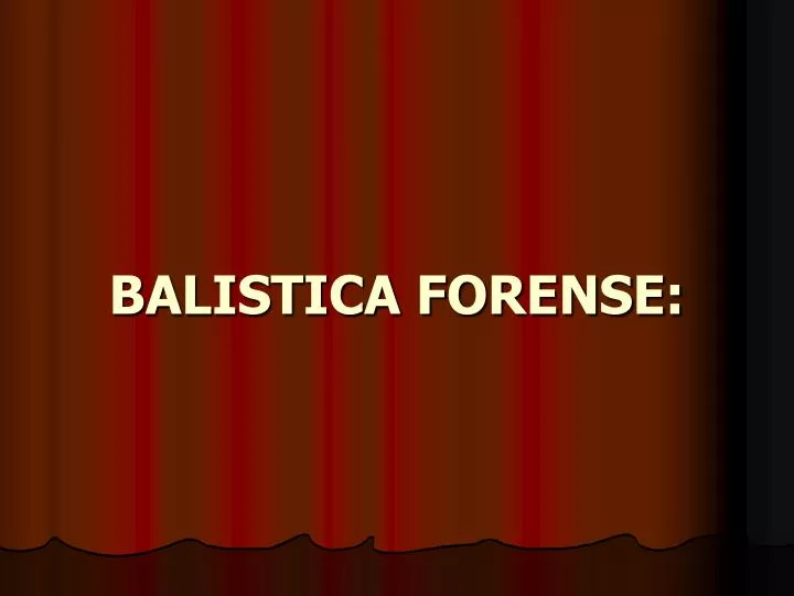 balistica forense