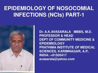 EPIDEMIOLOGY OF NOSOCOMIAL INFECTIONS (NCIs) PART-1