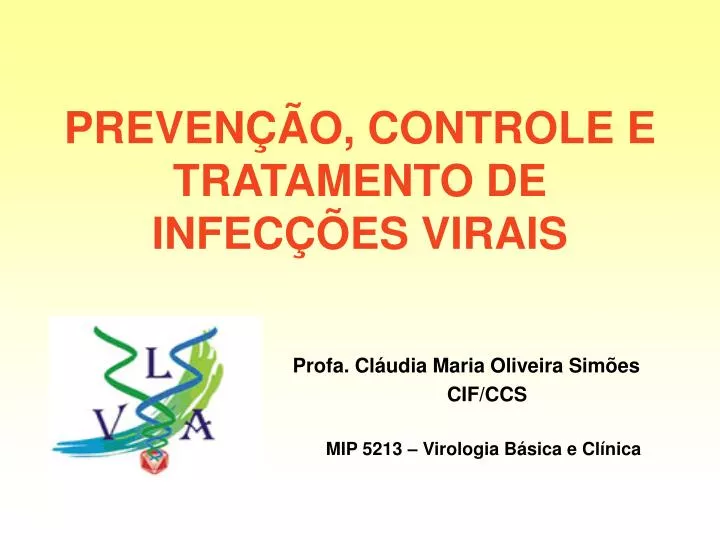 preven o controle e tratamento de infec es virais