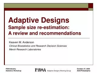 Adaptive Designs Sample size re-estimation: A review and recommendations