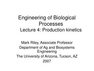 Engineering of Biological Processes Lecture 4: Production kinetics