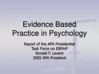 Evidence Based Practice in Psychology