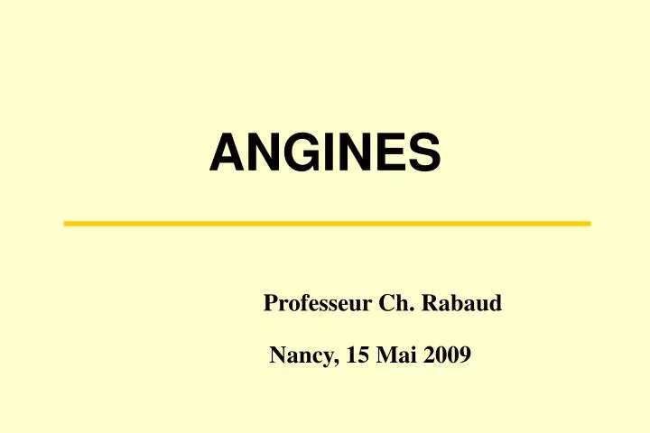 angines