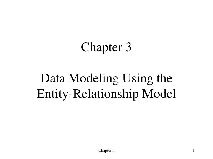 chapter 3 data modeling using the entity relationship model