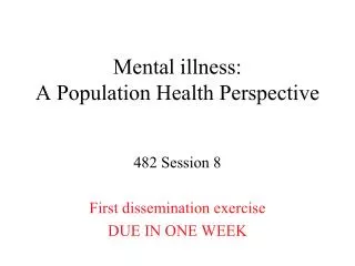 Mental illness: A Population Health Perspective