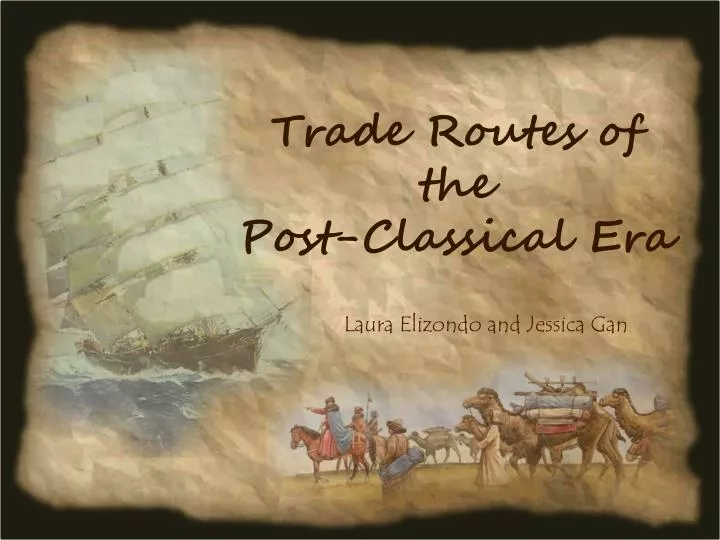 trade routes of the post classical era