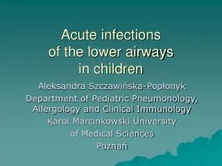 Acute infections of the lower airways in children