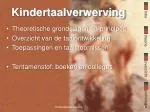 Kindertaalverwerving - slide 1