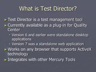 What is Test Director?