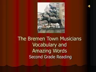 The Bremen Town Musicians Vocabulary and Amazing Words