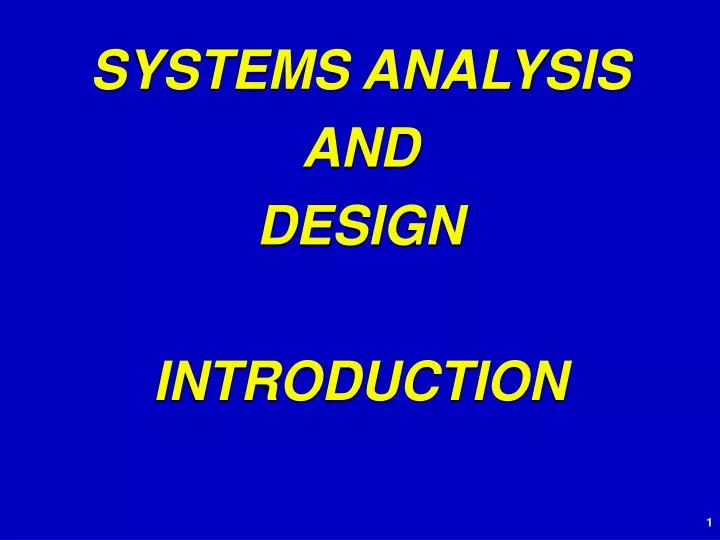systems analysis and design introduction