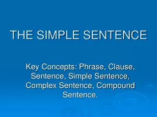 THE SIMPLE SENTENCE