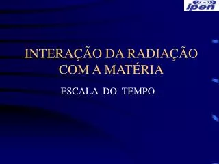 intera o da radia o com a mat ria
