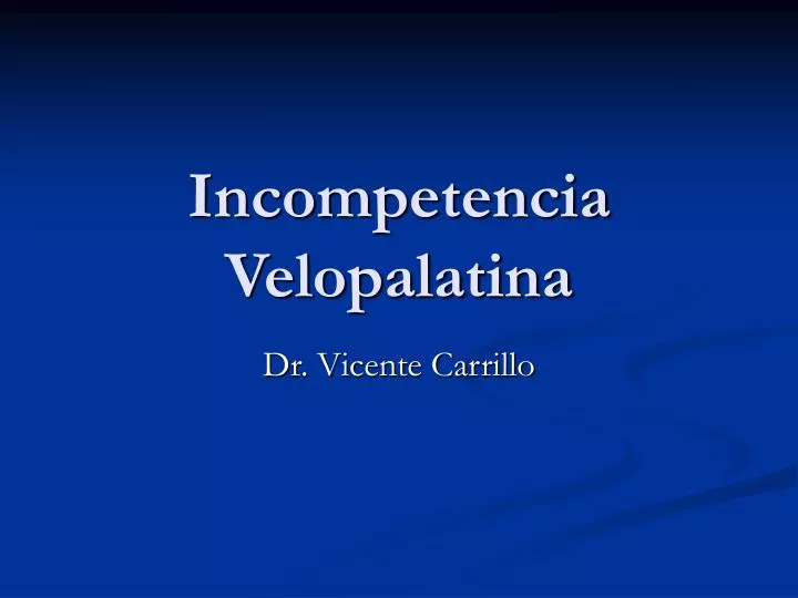incompetencia velopalatina